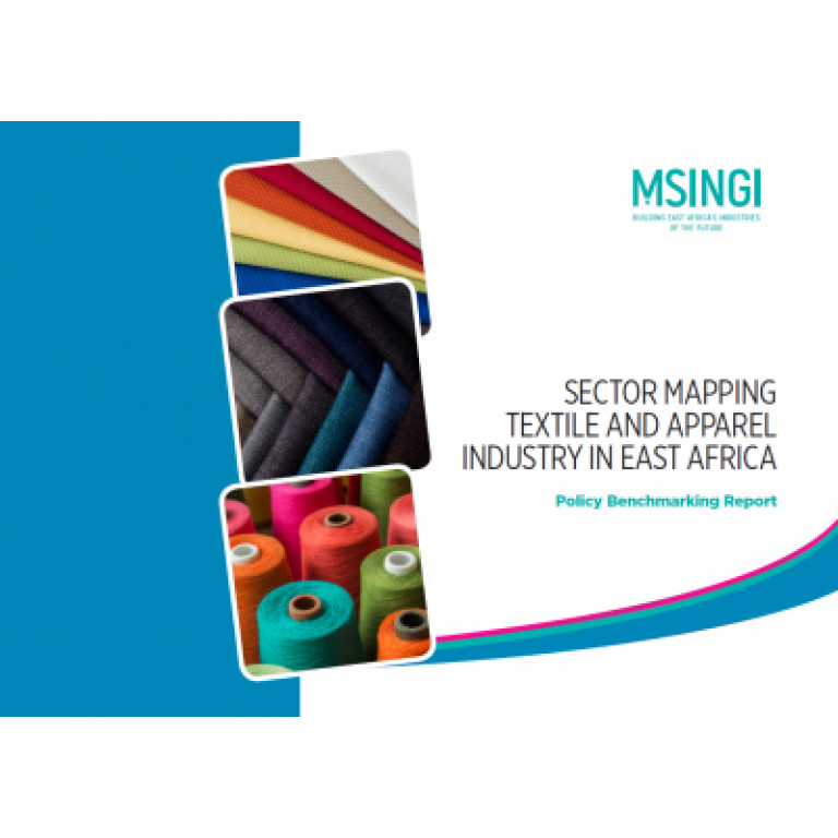 Sector Mapping Textile and Apparel Industry in East Africa - Policy Benchmarking Report